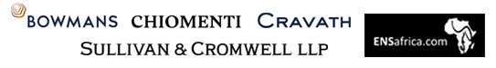 Bowmans, Chiomenti, Cravath, ENSAfrica, Sullivan & Comwell LLP